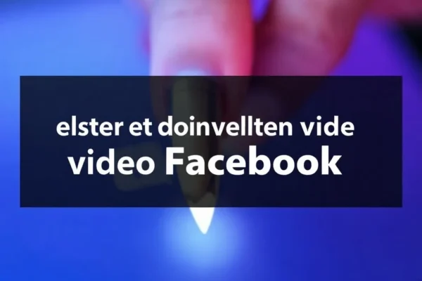 Comment télécharger vidéo Facebook facilement et rapidement