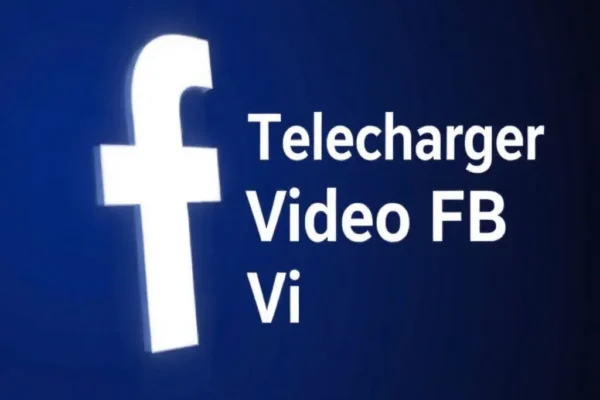 Comment telecharger video fb facilement et rapidement